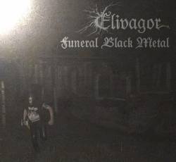 Elivagor : Funeral Black Metal